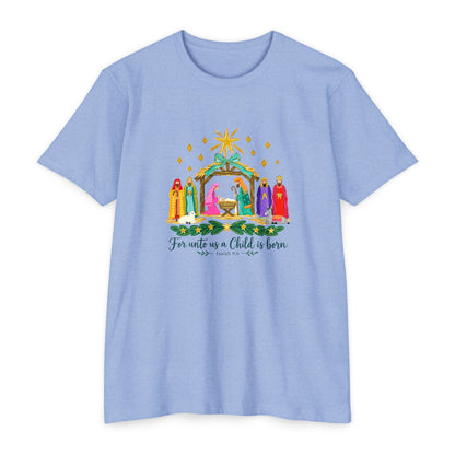 Nativity Scene T-Shirt — "For unto us a Child is born" Christmas Tee