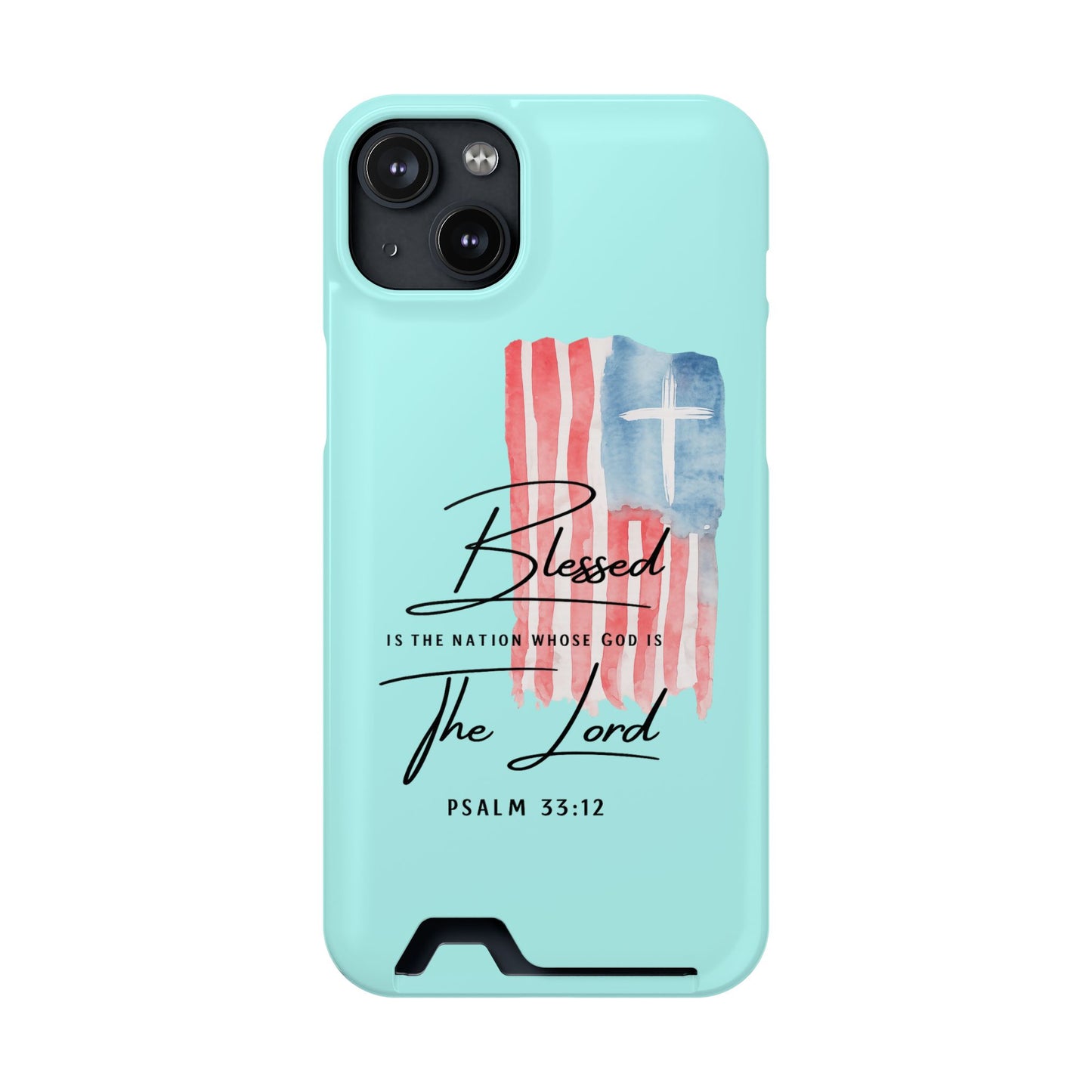 Blessed The Lord Phone Case with Card Holder — Psalm 33:12 Christian Wallet Case