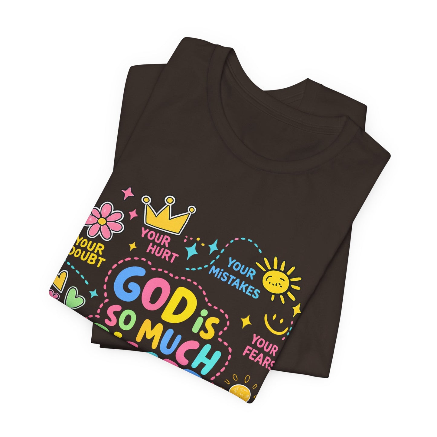 Christian T‑Shirt — "God Is So Much Bigger Than..." Pastel Faith Tee
