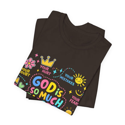 Christian T‑Shirt — "God Is So Much Bigger Than..." Pastel Faith Tee