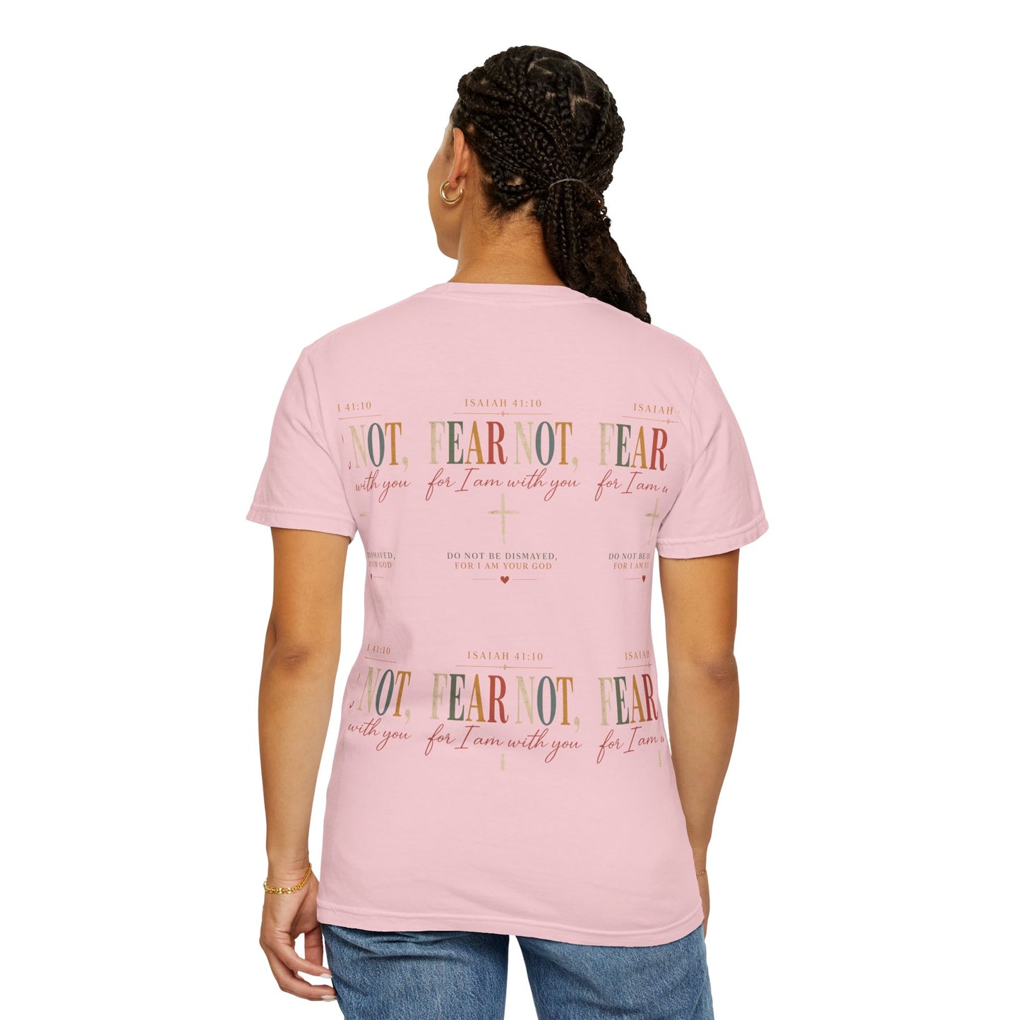 Fear Not For I Am With You Bible Verse T-Shirt