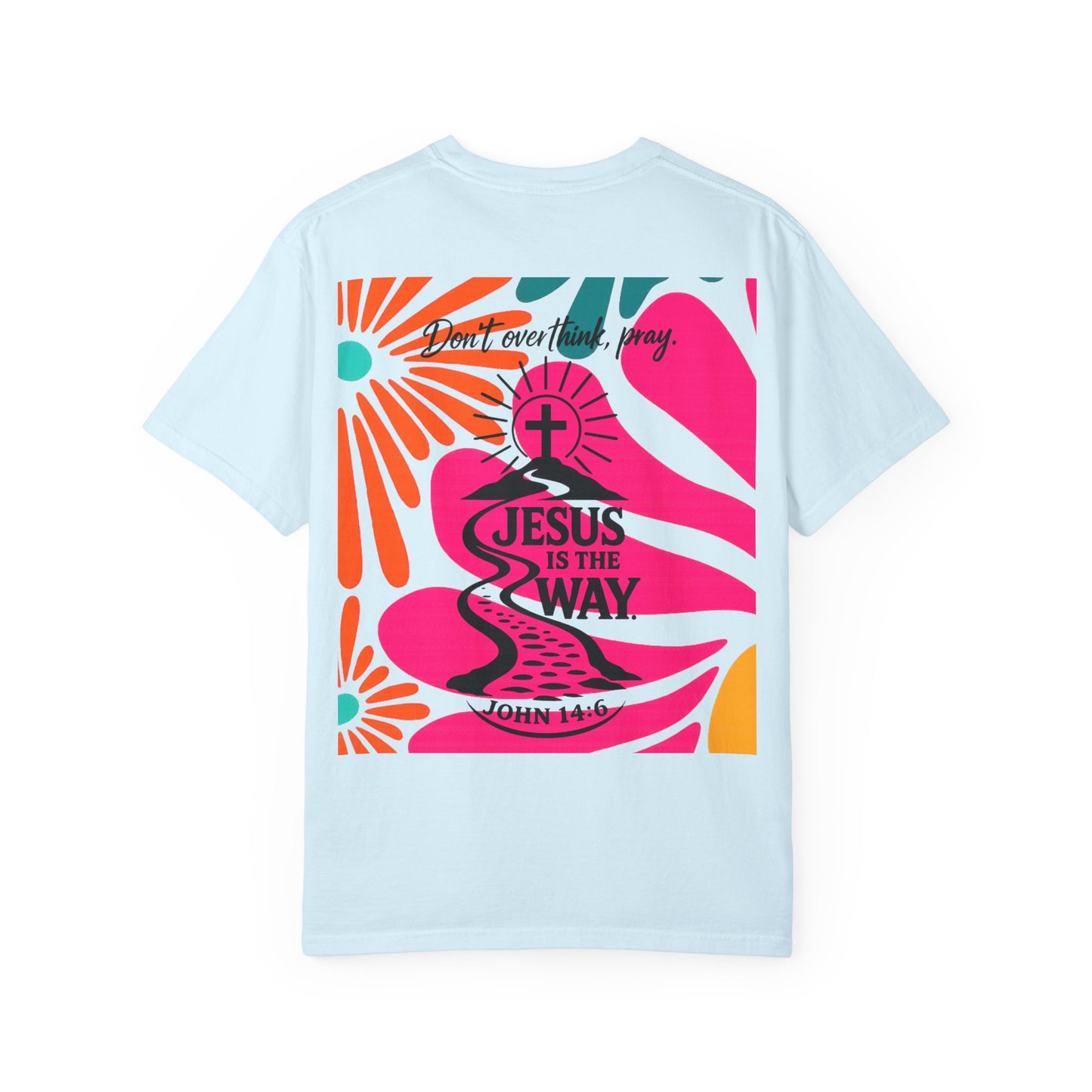 Jesus Is the Way T-Shirt — Christian Faith Graphic Tee (John 14:6)