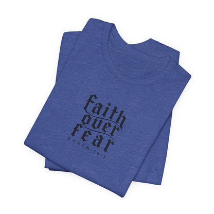 Faith Over Fear Tee — Christian Cross Graphic T-Shirt