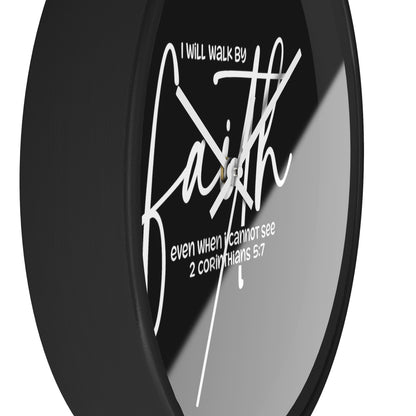 Faith Wall Clock — "I Will Walk by Faith" 2 Corinthians 5:7 Inspirational Christian Wall Clock