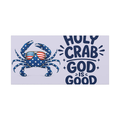 Patriotic Crab Canvas — "Holy Crab God Is Good" Wall Art