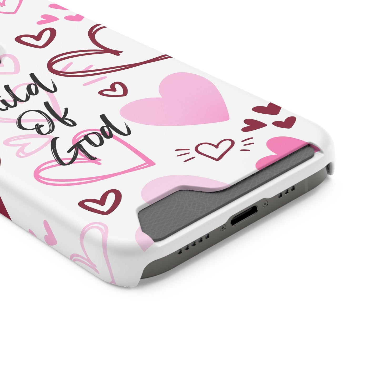 Phone Case — "Child of God" Card Holder Case, Pink Hearts Christian Phone Cover