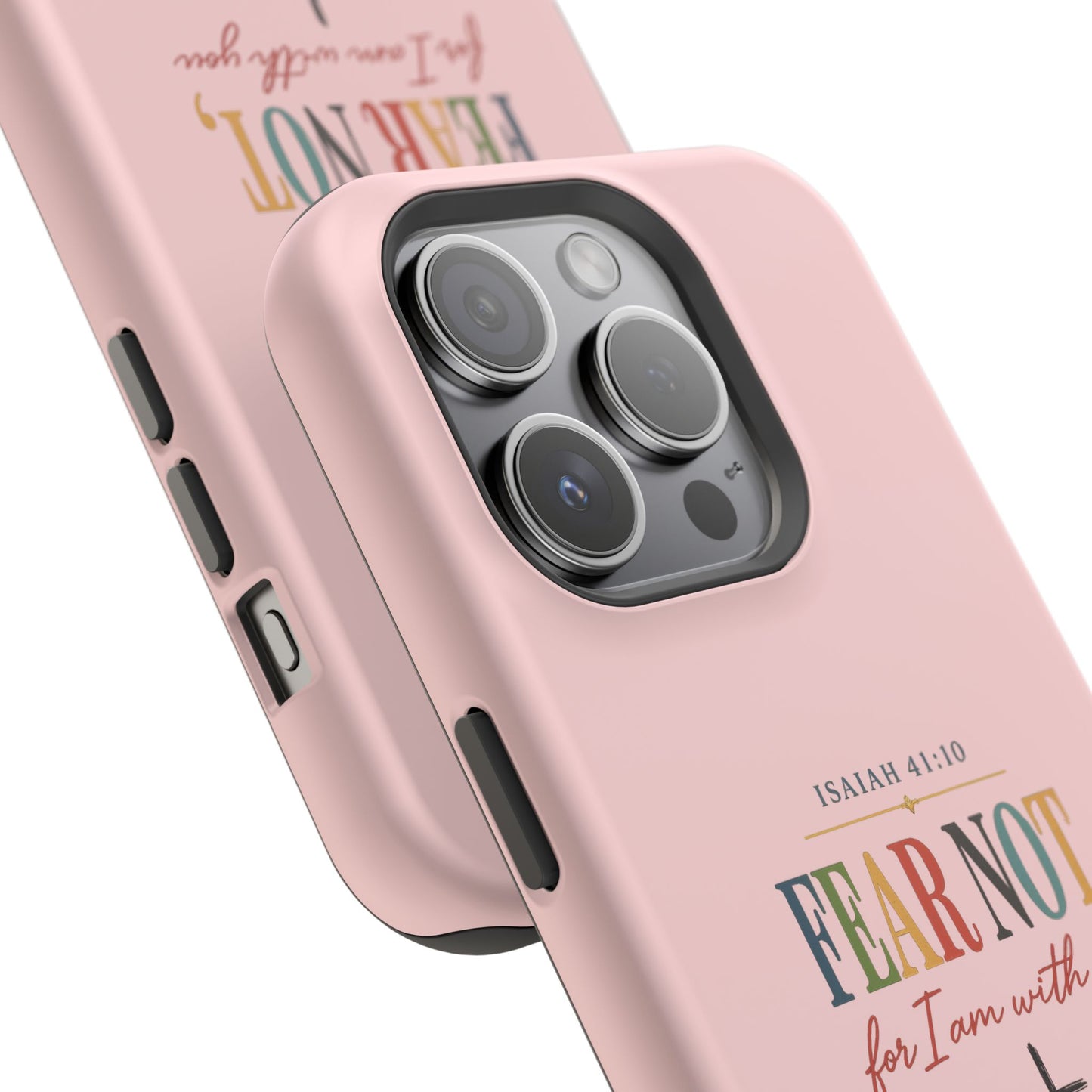 Fear Not Isaiah 41:10 Pink Magnetic Impact Phone Case