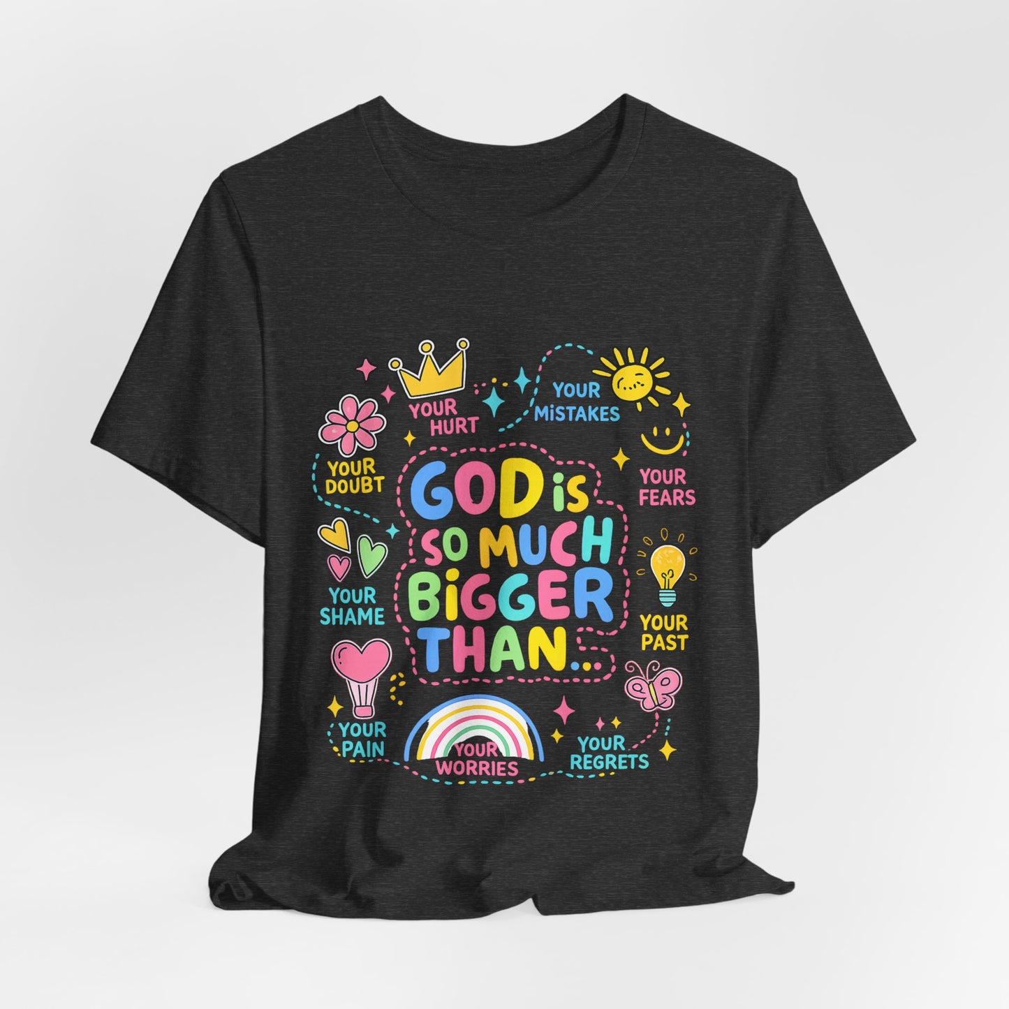 Christian T‑Shirt — "God Is So Much Bigger Than..." Pastel Faith Tee