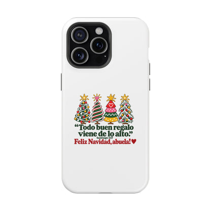 Christmas Grandma Phone Case — “Todo buen regalo viene de lo alto” Magnetic Impact-Resistant Case