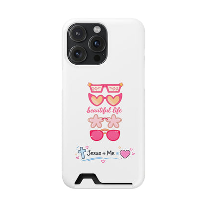 Jesus + Me Phone Card Case — "Beautiful Life" Pink Sunglasses Christian Wallet Case