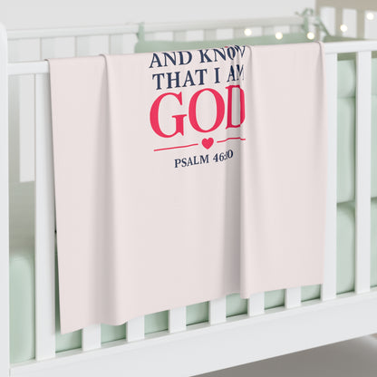 Baby Swaddle Blanket — "Be Still and Know That I Am God" Christian Psalm 46:10 Newborn Swaddle