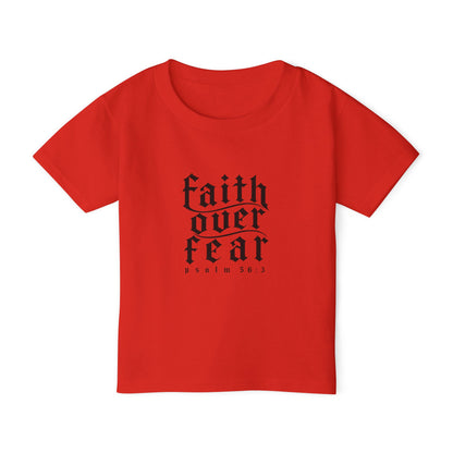 Faith Over Fear Toddler unisex T-Shirt — Psalm 56:3 Inspirational Kids Tee