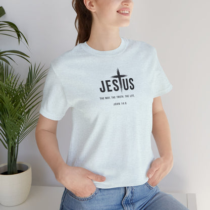 Jesus Cross T‑Shirt - "Jesus: The Way the Truth the Life" Bible Verse Tee (John 14:6)