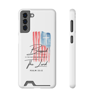 Christian Flag Phone Case with Card Holder — "Blessed is the Nation...The Lord" Psalm 33:12