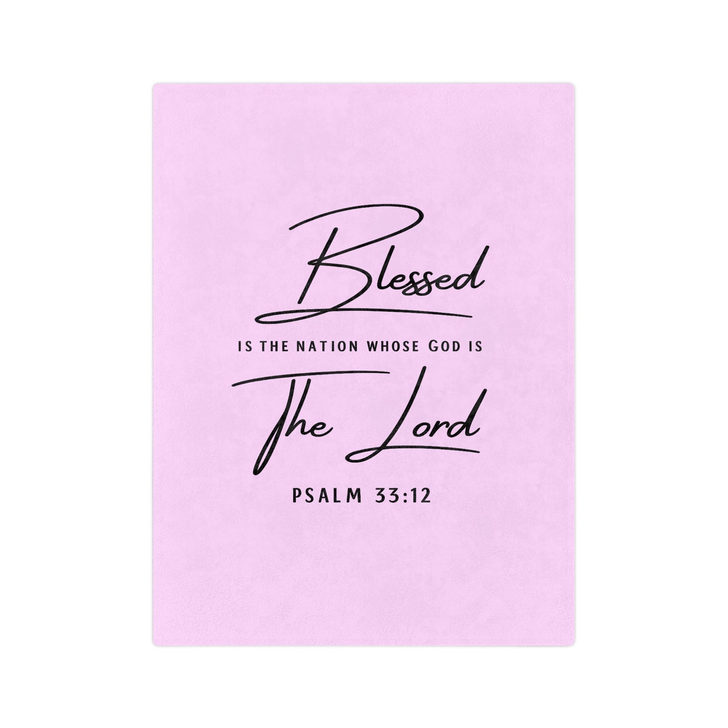 Blessed Psalm 33:12 Velveteen Blanket — Soft Christian Throw