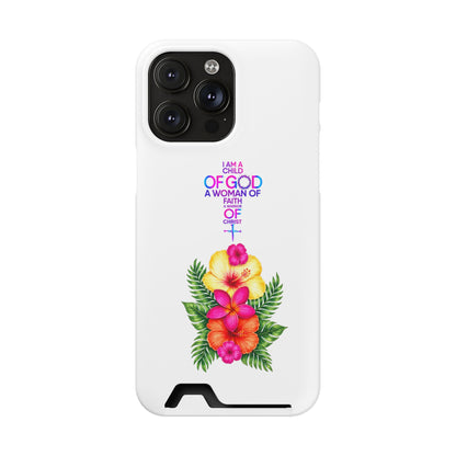 Phone Case with Card Holder — Floral Cross Design: "I Am a Child of God, A Woman of Faith"