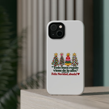 Christmas Grandma Phone Case — “Todo buen regalo viene de lo alto” Magnetic Impact-Resistant Case