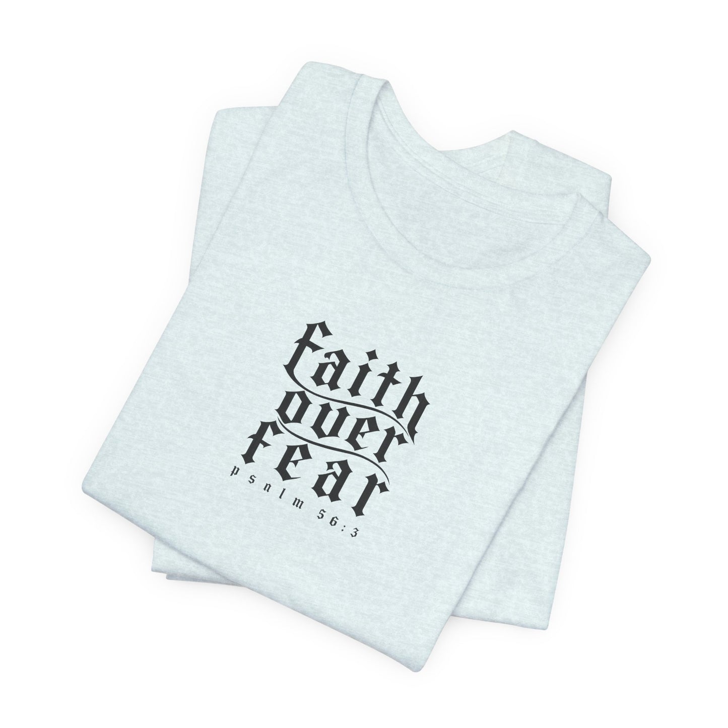 Faith Over Fear Tee — Christian Cross Graphic T-Shirt