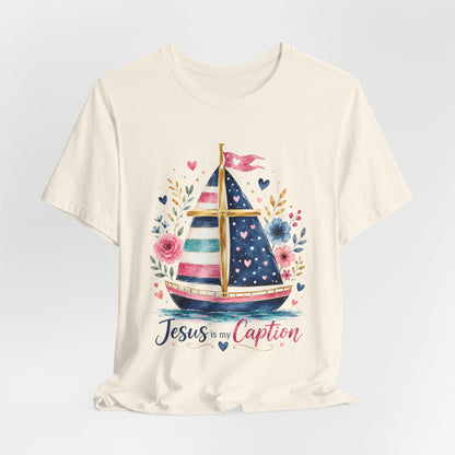 Jesus Is My Caption Sailboat T-Shirt — Floral Patriotic Christian Tee
