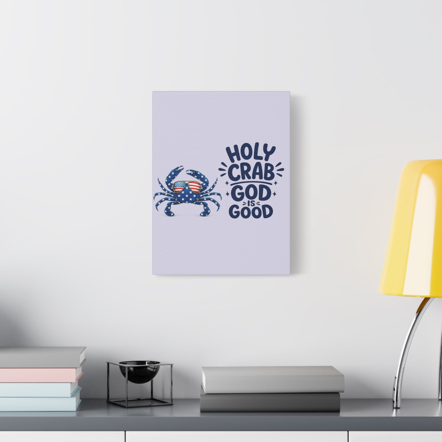 Patriotic Crab Canvas — "Holy Crab God Is Good" Wall Art