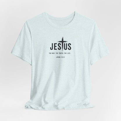Jesus Cross T‑Shirt - "Jesus: The Way the Truth the Life" Bible Verse Tee (John 14:6)