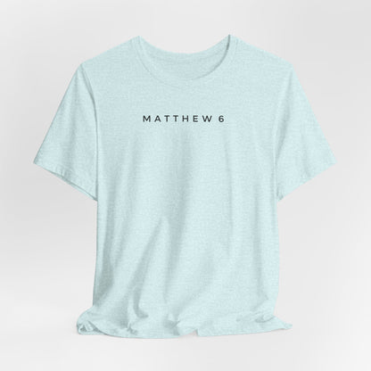 Matthew 6 Prayer Cross Tee — Our Father Lord's Prayer Christian T-Shirt
