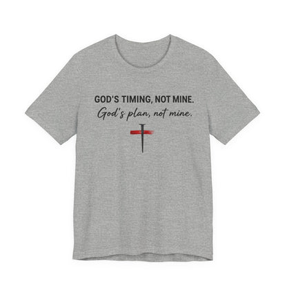 God's Timing, Not Mine Tee — Christian Faith Cross T-Shirt