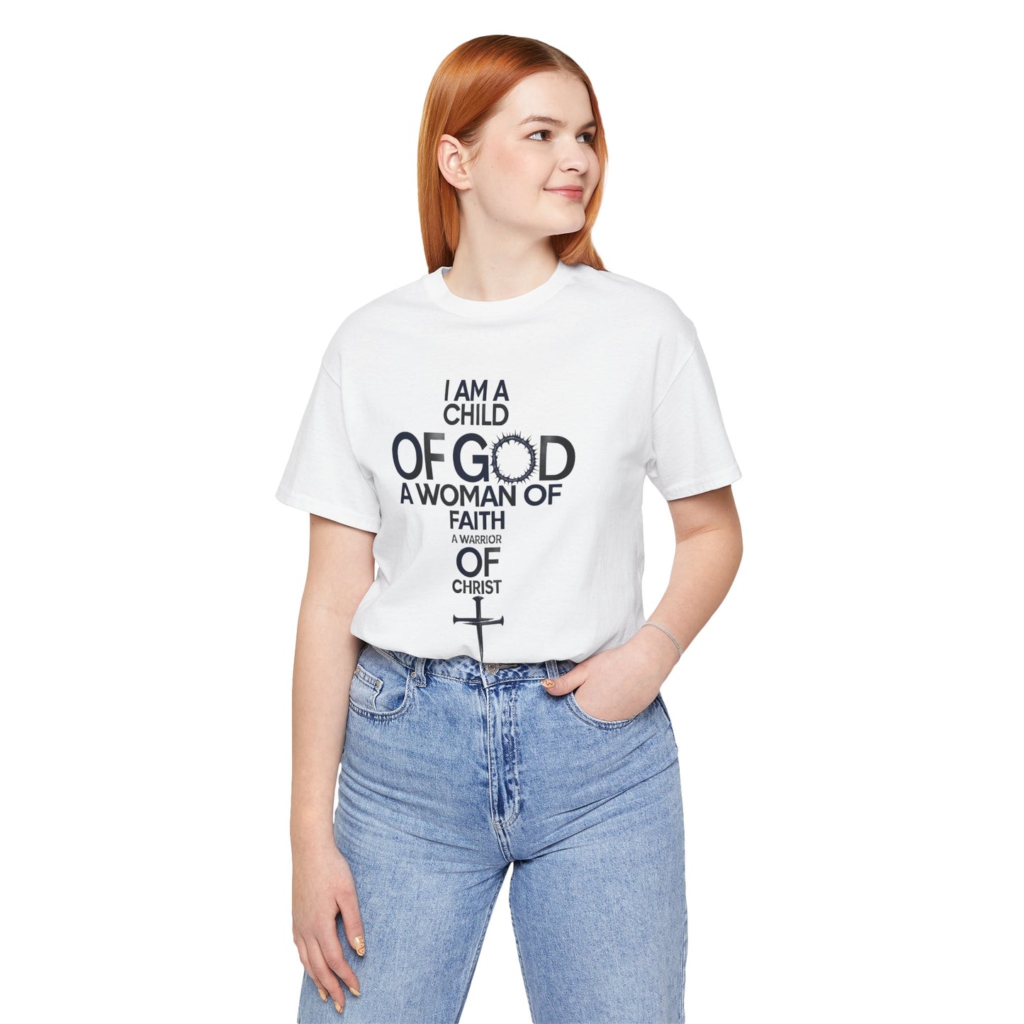 Christian Women’s Faith T‑Shirt — “I Am a Child of God, A Woman of Faith, A Warrior of Christ”
