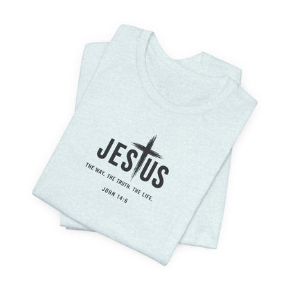 Jesus Cross T‑Shirt - "Jesus: The Way the Truth the Life" Bible Verse Tee (John 14:6)