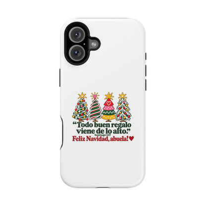 Christmas Grandma Phone Case — “Todo buen regalo viene de lo alto” Magnetic Impact-Resistant Case