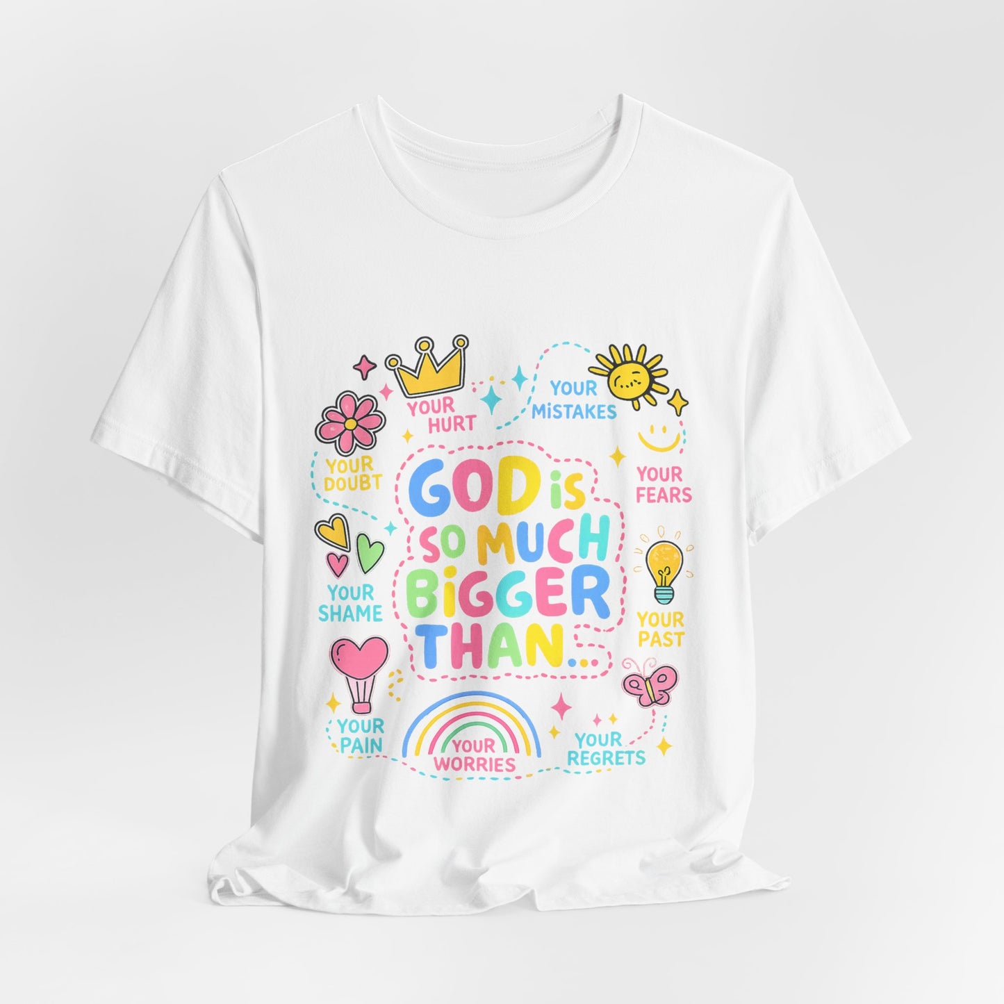 Christian T‑Shirt — "God Is So Much Bigger Than..." Pastel Faith Tee