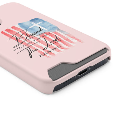 Blessed by the Lord Pink Phone Card Case — Psalm 33:12 Patriotic Christian Phone Case with Card Holder