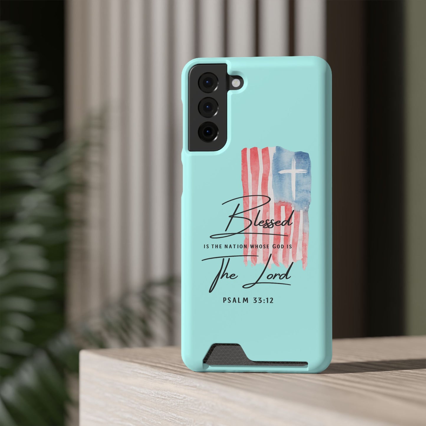 Blessed The Lord Phone Case with Card Holder — Psalm 33:12 Christian Wallet Case