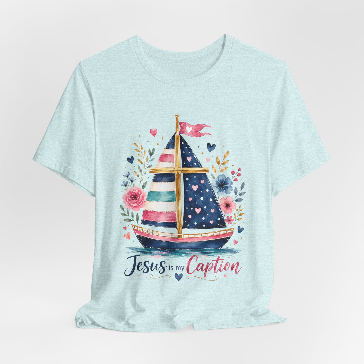 Jesus Is My Caption Sailboat T-Shirt — Floral Patriotic Christian Tee