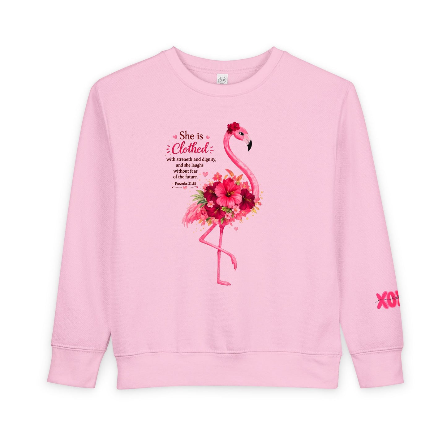 Toddler Sweatshirt - Pink Floral Flamingo "She is clothed" Valentine XOXO