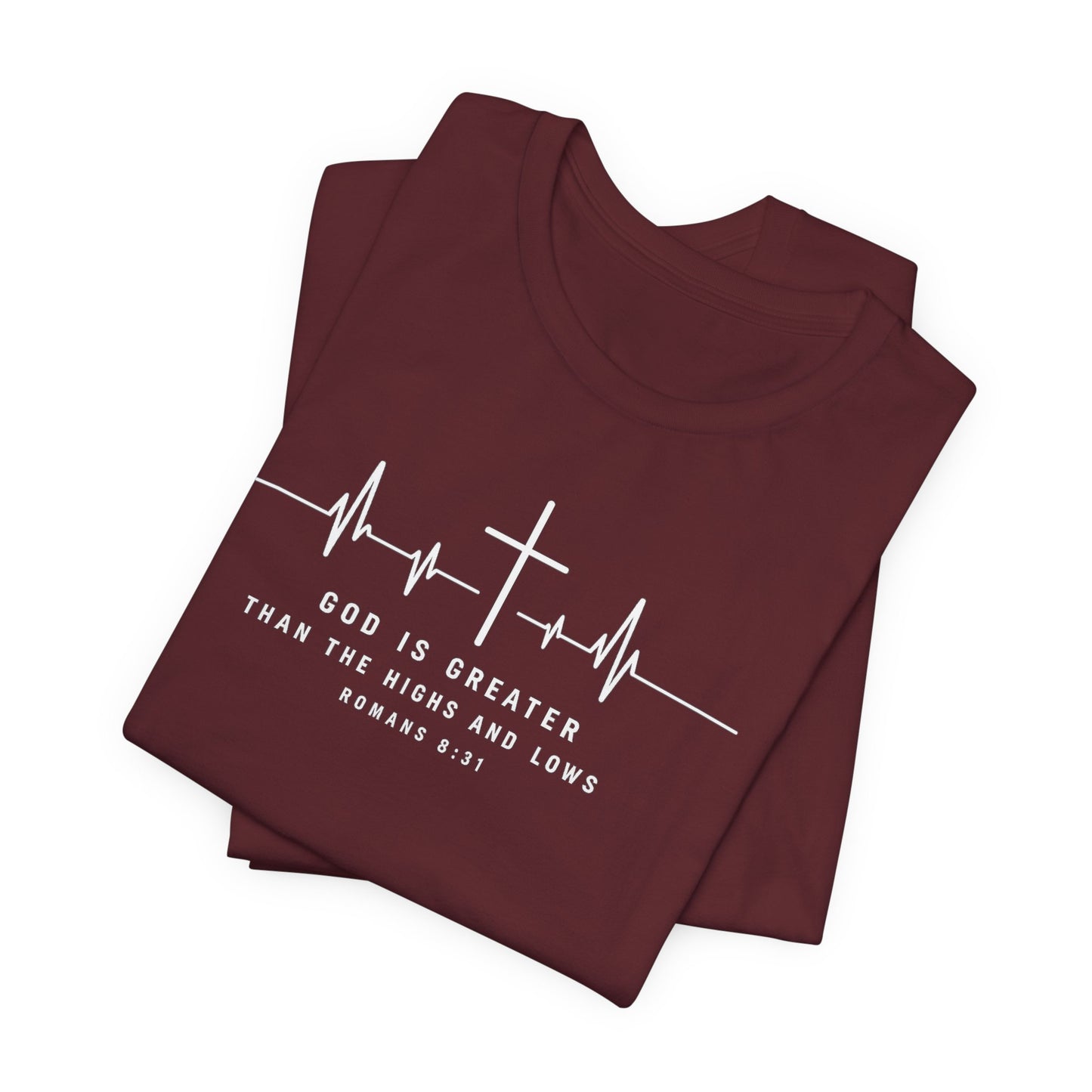 Christian Cross Heartbeat T-Shirt – "God is Greater Than the Highs and Lows" Faith Tee
