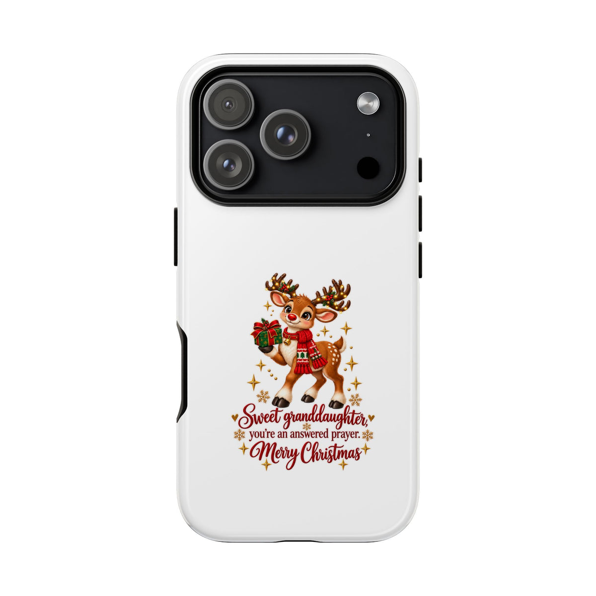 Christmas Reindeer Phone Case — “Sweet granddaughter you’re an answered prayer” Holiday Phone Cover