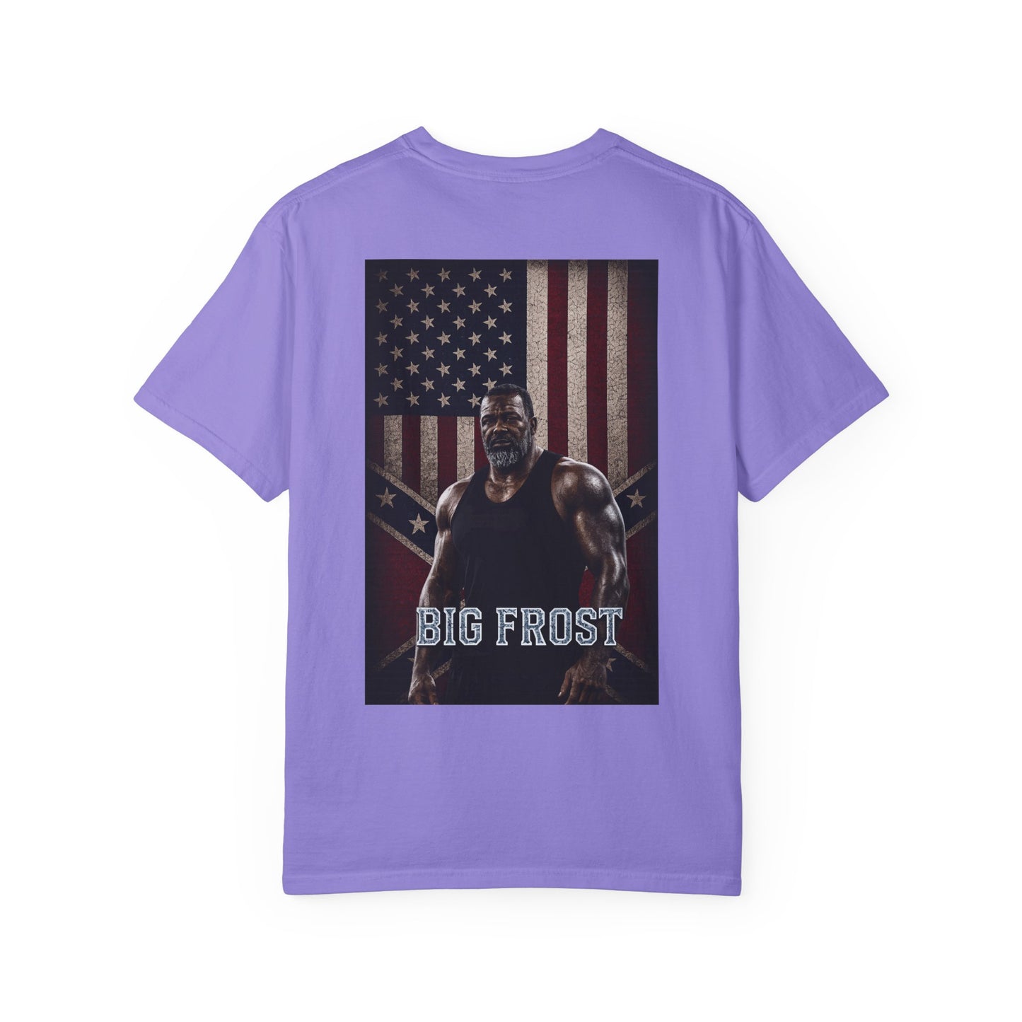 BIG FROST "You Can't Stop What God Got Planned" DOUBLE SIDED Print T Shirt