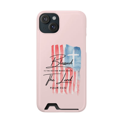 Blessed by the Lord Pink Phone Card Case — Psalm 33:12 Patriotic Christian Phone Case with Card Holder