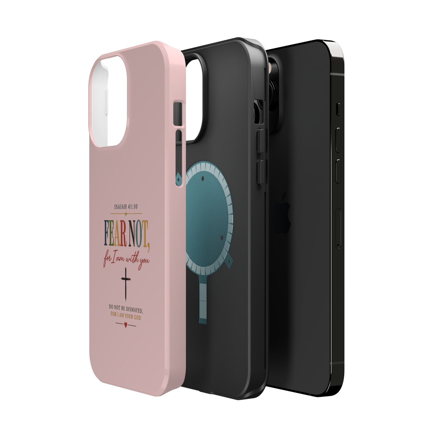 Fear Not Isaiah 41:10 Pink Magnetic Impact Phone Case