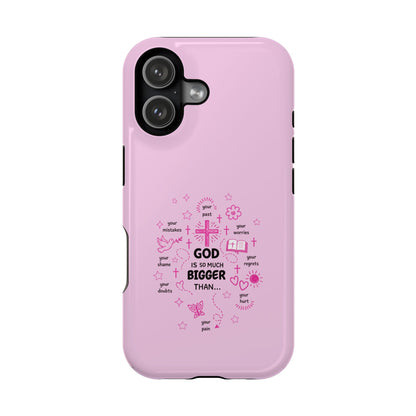 Pink Faith Phone Case — "God Is So Much Bigger Than..." Magnetic Impact-Resistant Case