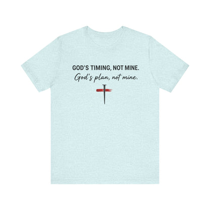 God's Timing, Not Mine Tee — Christian Faith Cross T-Shirt