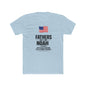 Father’s Day T-Shirt — "Fathers Are Like Noah" Patriotic Dad Tee