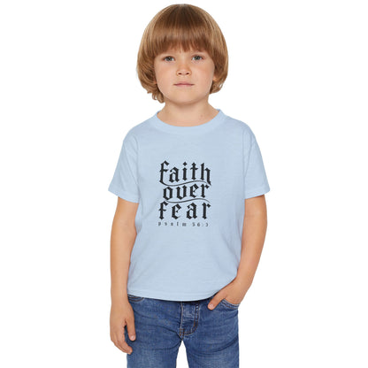 Faith Over Fear Toddler unisex T-Shirt — Psalm 56:3 Inspirational Kids Tee