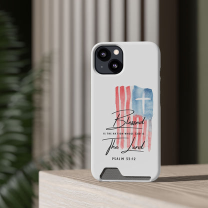 Christian Phone Case with Card Holder — "Blessed The Lord" Psalm 33:12 Patriotic Cross Design