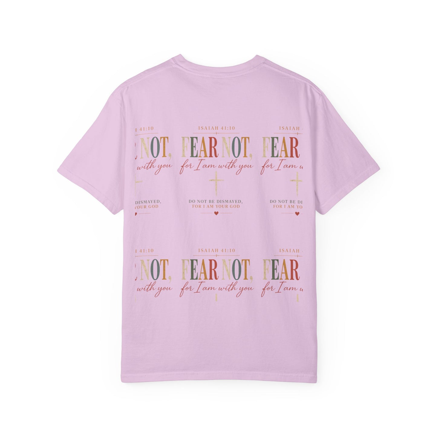 Fear Not For I Am With You Bible Verse T-Shirt