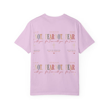 Fear Not For I Am With You Bible Verse T-Shirt