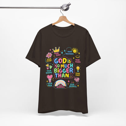 Christian T‑Shirt — "God Is So Much Bigger Than..." Pastel Faith Tee