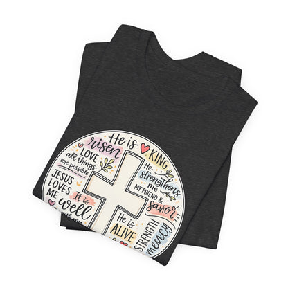 Christian Cross Faith T-Shirt — He Is Risen Inspirational Graphic Tee
