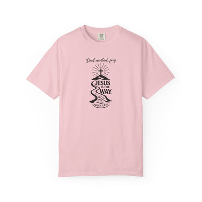 Jesus Is the Way T-Shirt — Christian Faith Graphic Tee (John 14:6)